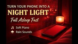 Fall Asleep Fast 🌙 Red Screen Sleep (2 Hours) | Rain & Piano, No Blue Light screenshot 4