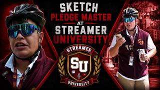 SKETCH as Frat Pledge Master at Streamer University!