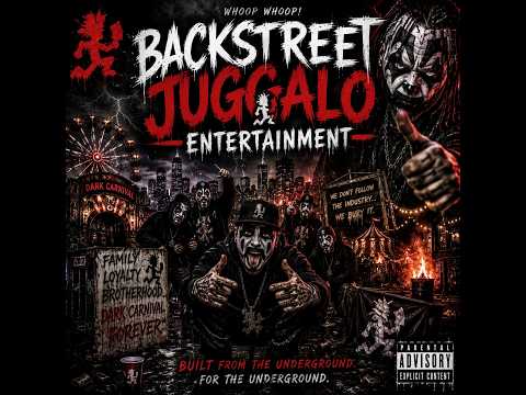 Backstreet Juggalo Entertainment (Official Audio)