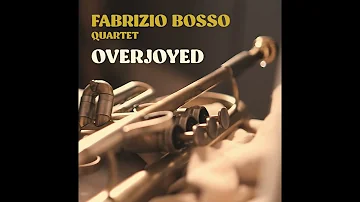Fabrizio Bosso Quartet - Overjoyed (Warner Music, 2022)