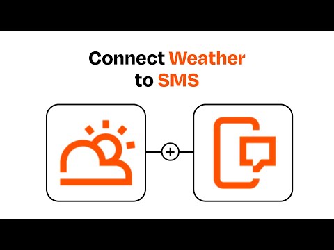 How to connect Weather to SMS - Easy Integration