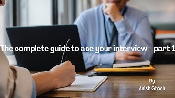The complete guide to ace your job interview - part 1| ACE YOUR CAREER