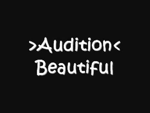 Audition - Beautiful
