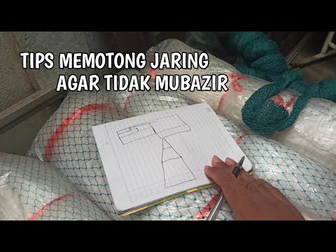 CARA POTONG JARING AGAR TIDAK TERBUANG PERCUMA - CARA POTONG YANG BENAR