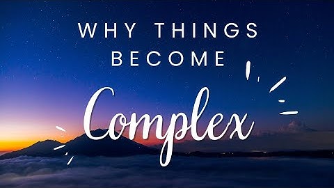 Why things become Complex | Emergence | Game of Life