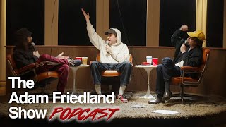 The Adam Friedland Show Podcast - Gavin Matts - Episode 48
