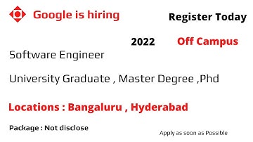 Off Campus drive for freshers || Google is hiring software engineer || 2022 || Phd || M.Tech ||