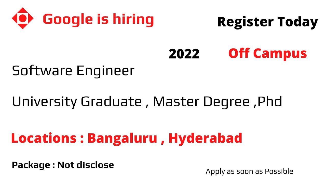 Off Campus drive for freshers || Google is hiring software engineer || 2022 || Phd || M.Tech ||
