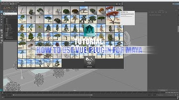 Getting Started with Vue Plugin for Maya Tutorial  - The Basics