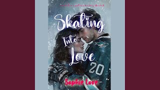 Chapter 143 - Skating into Love (A Riverton Raptors Hockey Romance—Book Two)
