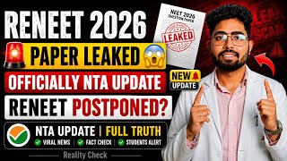 RENEET 2026 Paper Leak? 😱 Official NTA Update | ReNEET Postponed or Fake News? Full Truth
