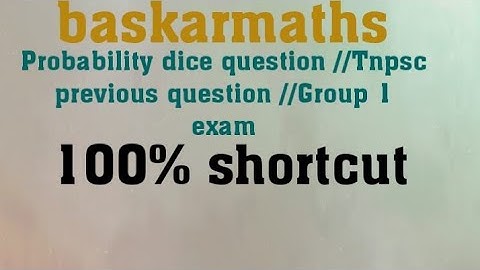 Probability dice question //Tnpsc previous question //Group 1 exam//@baskarmaths