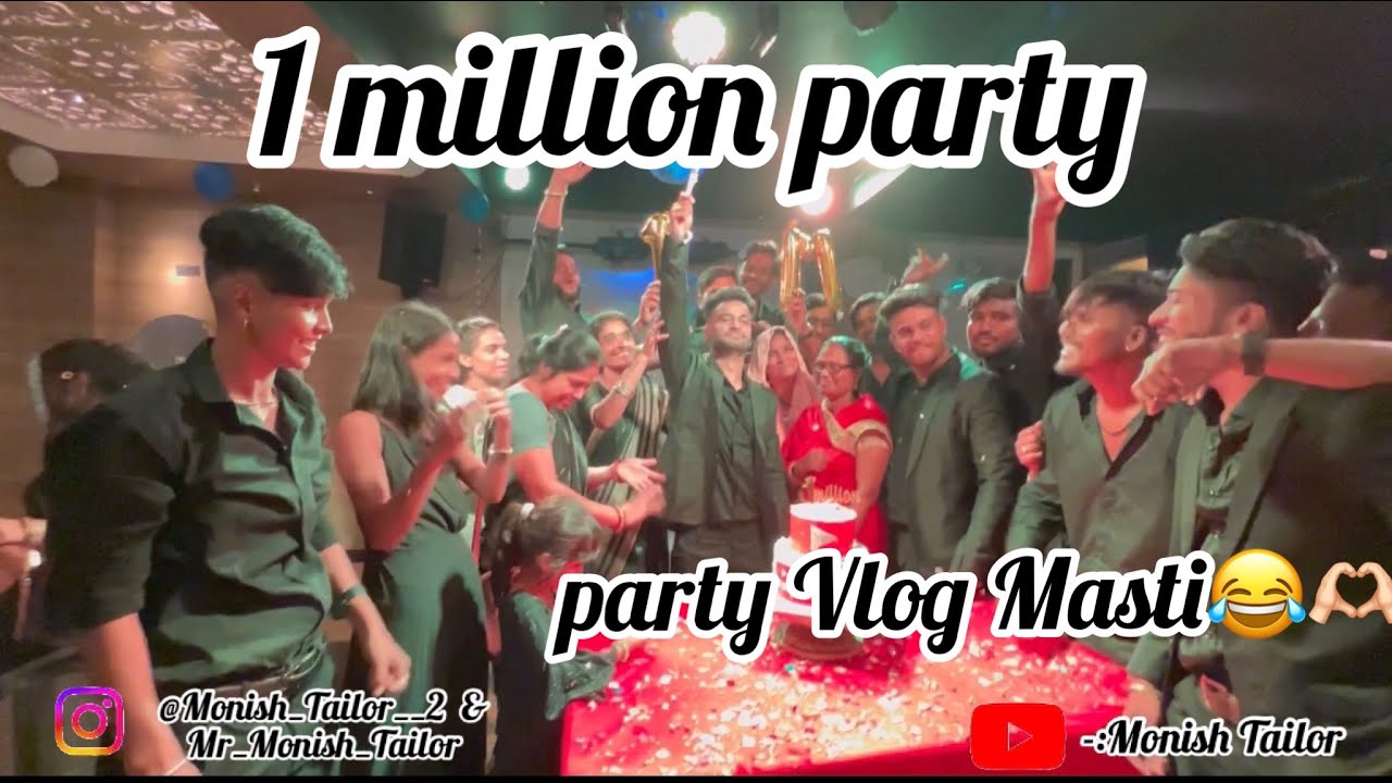 1 Million Subscriber Party Vlog Full Masti ❤️😍 || 