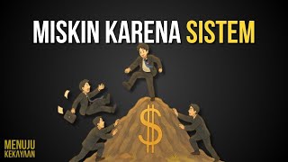 selamanya "dimiskinkan" sistem kalau gak melek finansial