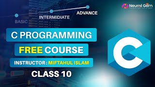 [C Programming] Class 10 - Writing Custom Functions | Neural Gem