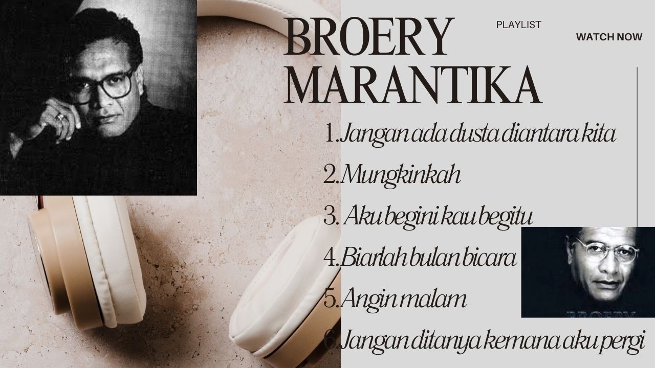 KOMPILASI LAGU BROERY MARANTIKA