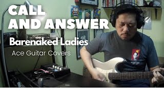 Barenaked Ladies - Call and Answer | Guitar Cover | Chasing Tones | #GuitarCover #90s