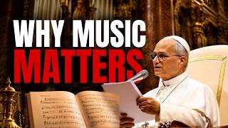 Why Does Music Matter in the Liturgy Pope Leo XIV Explains