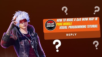 How to Make a Q&A WOW Map in PUBG Mobile | Visual Programming Tutorial