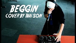 MADCON - BEGGIN | THAI SON BEATBOX COVER | BOSS RC-505 chords