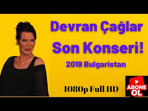 Devran Çağlar - Vefatından 5 Gün Önceki Son Bulgaristan Konseri 2019