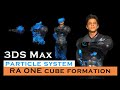 RA ONE cube formation | Shahrukh Khan | my VFX | Dipansu Halder