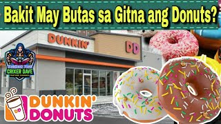 Paano Nagsimula ang Dunkin Donuts? | Bakit may butas sa gitna ang donuts?