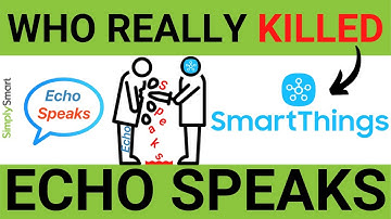 Echo Speaks Smart App Over? (2020) SmartThings to Remove Smart Apps?