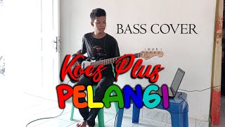 Koes Plus - Pelangi ( Bass Cover )