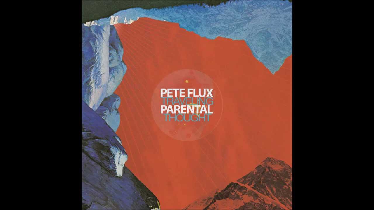 Pete Flux & Parental - Warming Up