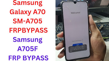 Samsung Galaxy A70 SM-A705 FRP Bypass || Samsung A705F Frp Bypass || samsung a705fn frp bypass
