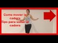 Aprender a  mover la cadera - Tips para soltar la cadera