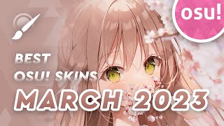 Top 10 osu! Skins of March 2023