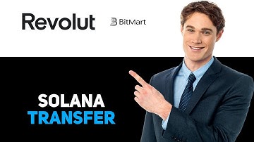 How To Transfer Solana From Revolut To Bitmart 2025