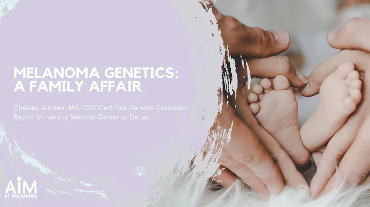 Melanoma Genetics: A Family Affair