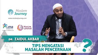 Download Lagu TIPS MENGATASI MASALAH PENCERNAAN - dr. Zaidul Akbar MP3