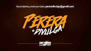 MC Dedé  - Pras meninas da concordia (DJ Juninho) (Perera Divulga)