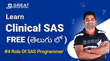 Clinical SAS Tutorial in Telugu: #4 The Roles of Clinical SAS Programmer