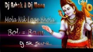 Mola Nik Lage Bhola Cg Dj Sk SuNiL ReMiX SoNg New 2k19