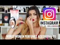 INSTAGRAM decides THE WORST women perfumes