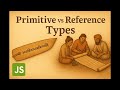 The Tale of Two Worlds – Primitives vs References in JavaScript (Memory, Mutation & Copying)