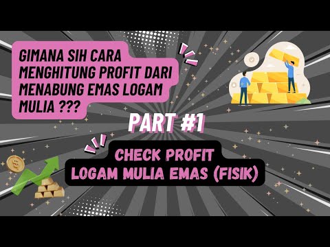 Menghitung Profit di Awal Tahun 2025 Dari Menabung Emas Logam Mulia Antam (Fisik)