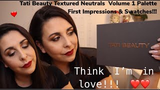 Tati Beauty - Textured Neutrals Volume 1 Palette - First Impressions \& Swatches 😍