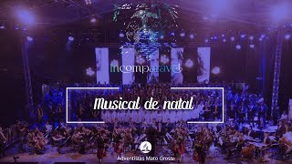 MUSICAL DE NATAL INCOMPARA?VEL