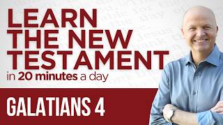Galatians 4 | The New Testament Daily with Jerry Dirmann