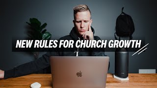 The NEW RULES For CHURCH GROWTH In A PostPandemic World