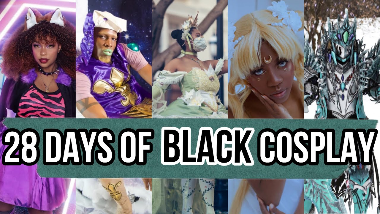 Let’s Celebrate Black Cosplayers!