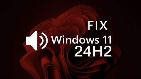 Just Ahead of 25H2 Microsoft Finally Removes Windows 11 24H2 Audio Bug Block!
