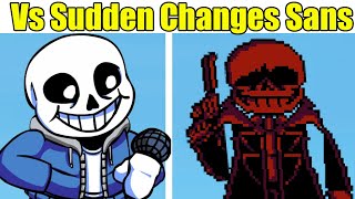 V.S. Sudden Changed Sans - Undertale AU - Friday Night Funkin&#39; [FNF MODS]