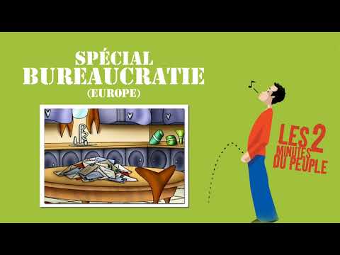 Les 2 minutes du peuple – Spécial Bureaucratie – François Pérusse (FR)